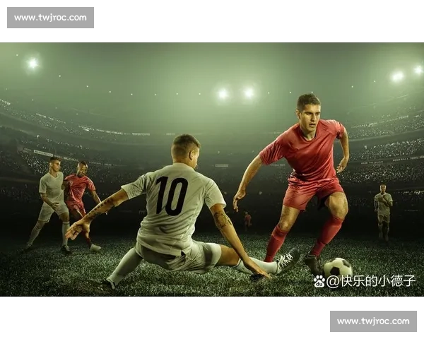 为足球迷而生的热血信仰与全球绿茵盛宴新时代狂欢巅峰之旅传奇篇章